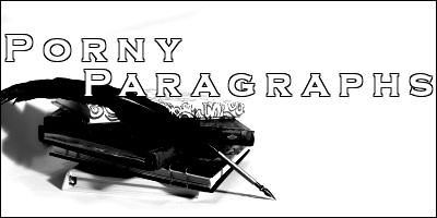 Porn-y Paragraphs